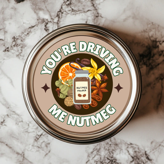 You'Re Driving Me Nutmeg Pun Vinyl Sticker - 2.25" Waterproof Spice Decor for Chefs & Bakers, featuring nutmeg and spice illustrations, perfect for kitchen labeling or as humorous gifts.