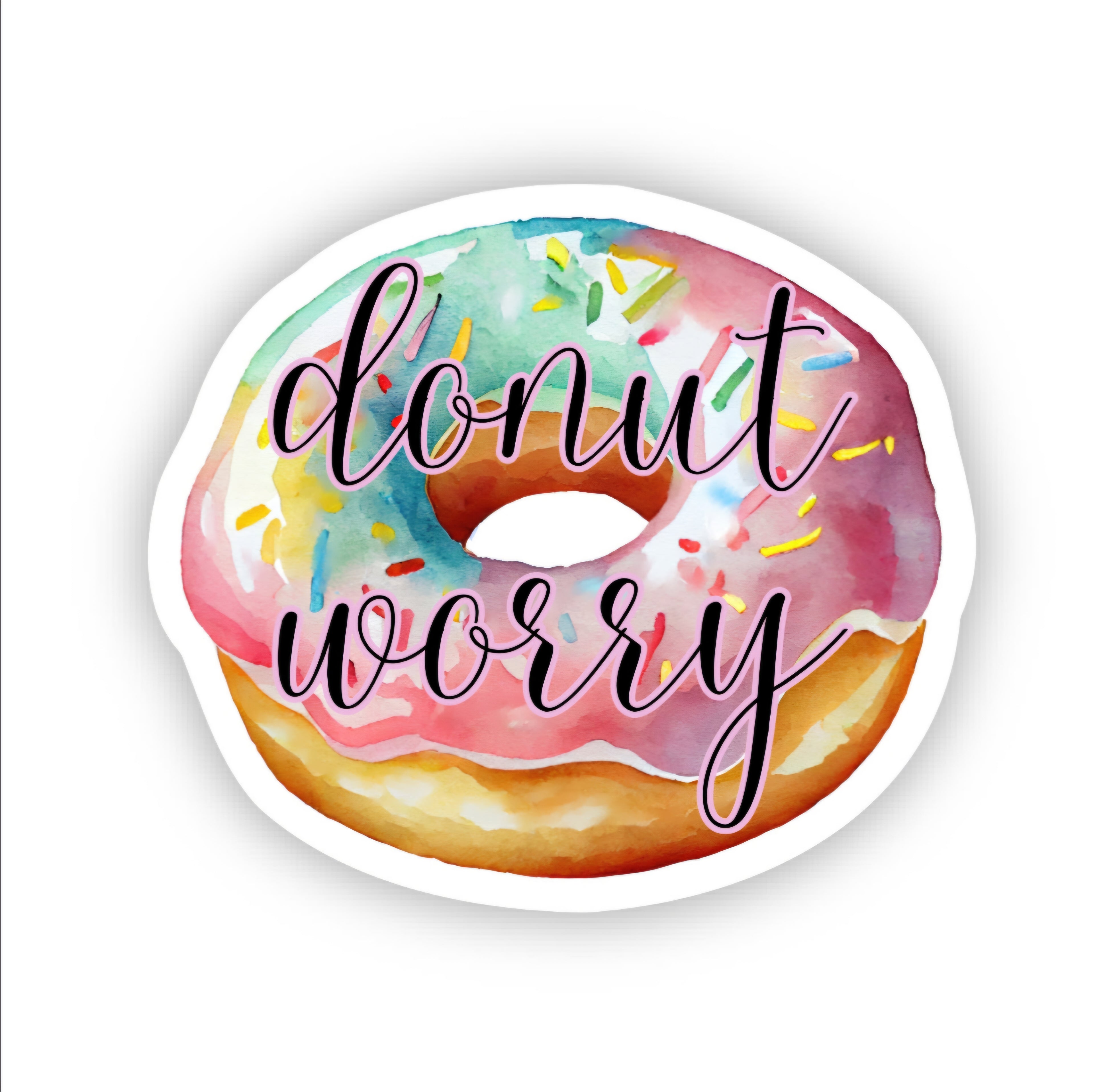 Donut Worry Sticker