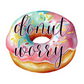 Stylish Donut Worry Waterproof Vinyl Sticker with a bright matte finish, designed to last both indoors and outdoors. Great for fans of donut themed stickers who want to add joy to their spaces.
